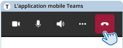 Bouton quitter dans l’interface Teams mobile