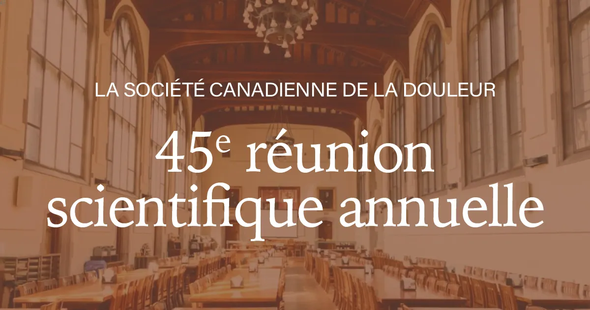 Visuel de la 45e réunion scientifique de la Société canadienne de la douleur chronique.